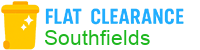 Flat Clearance Southfields